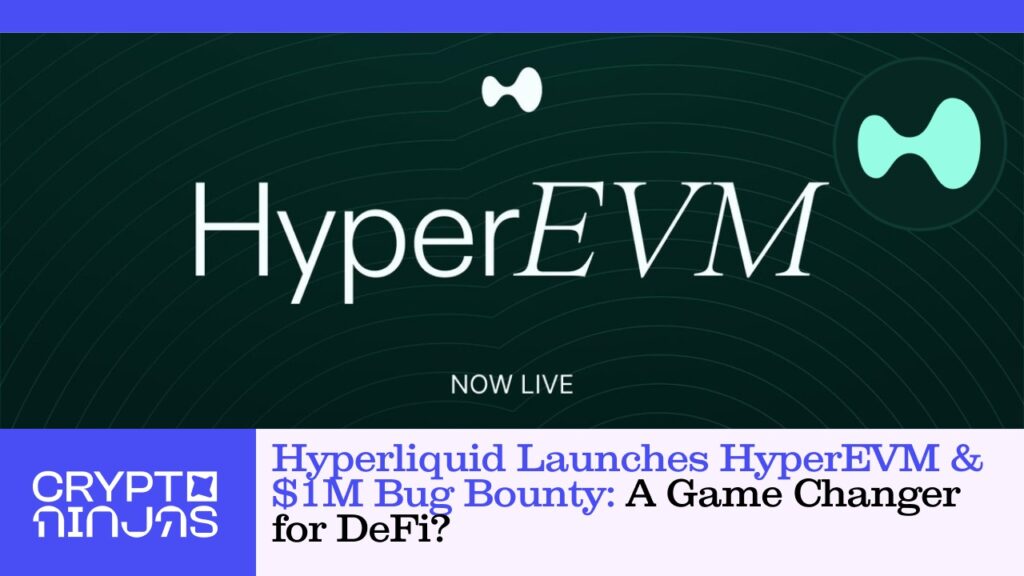 Hyperliquid Launches Hyperevm And 1m Usd Bug Bounty.jpg